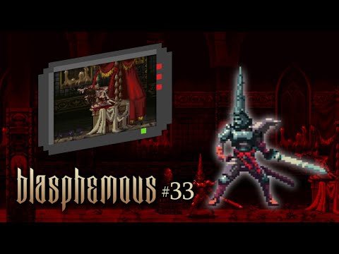 🗡️ Blasphemous (Socorro) Let's Play! #33