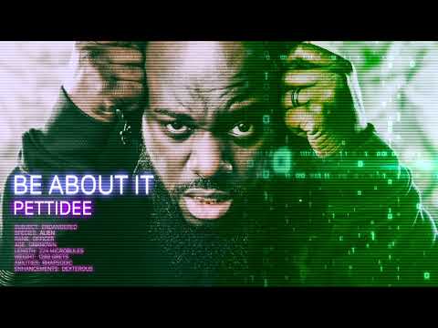 Pettidee - BE ABOUT IT (Official Visualizer)