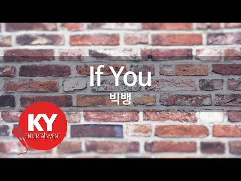 If You - 빅뱅(BIGBANG) (KY.48873) / KY Karaoke