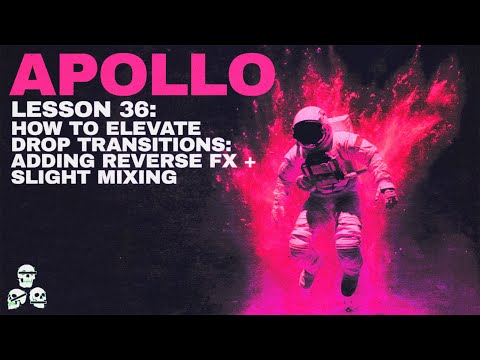 Lesson 36: Elevating Transitions: Adding Reverse FX + Slight Mixing