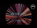 See The Light (Official Lyric Video) - Hillsong Worship See The Light (Official Lyric Video) - Hillsong Worship