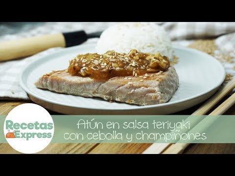 Atún en salsa teriyaki - Recetas Express