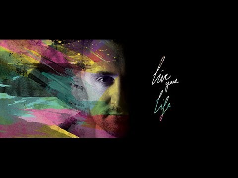 Live Your Life - Alexandre Billard