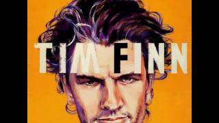 Tim Finn - Not Even Close