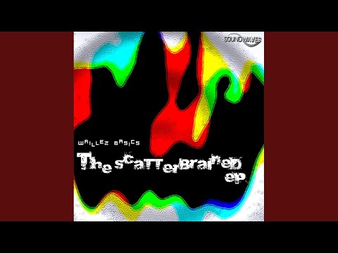 Scatterbrained (Original Mix)