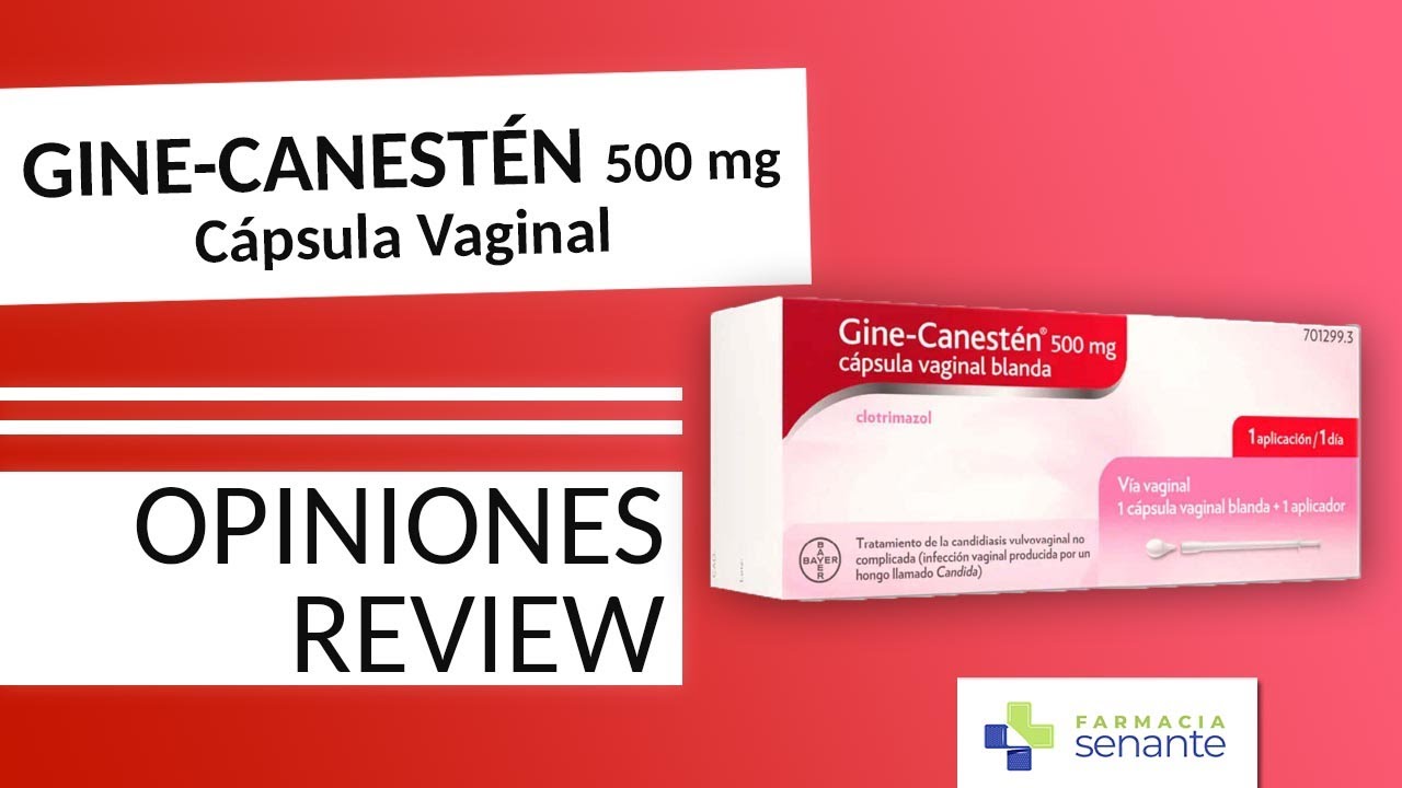 GINE CANESTEN Capsula Blanda Opiniones 💚 Ginecanesten Capsula Blanda Como Poner 🌷 FARMACIA SENANTE