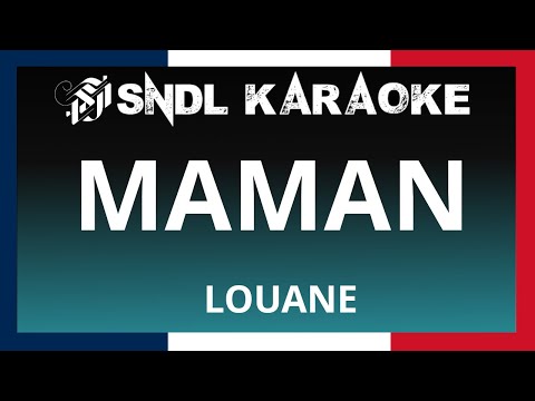 FRANCE - Louane - Maman [Karaoke]
