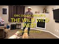 Country line dance tutorial instruction for the Wild Wild West by Eric Dodge