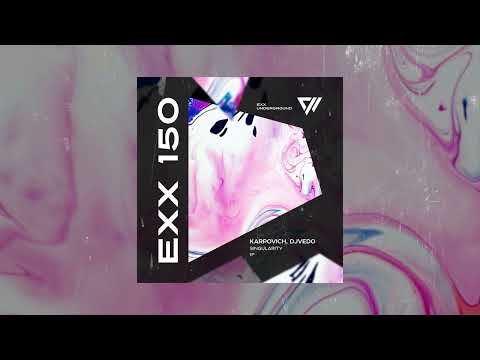 KARPOVICH, DJVEDO - Energy Music (Original Mix) #ExxUnderground #IndieDance