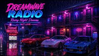🌃 AFTER HOURS MOTEL 🌧️ | Dreamwave Radio 24/7
