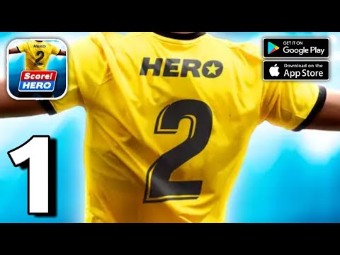 Score! Hero 2 (Level 1 - 15) GAMEPLAY (ANDROID,IOS) PART #1