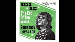 Skeeter Davis - The End Of The World / Born To Love You