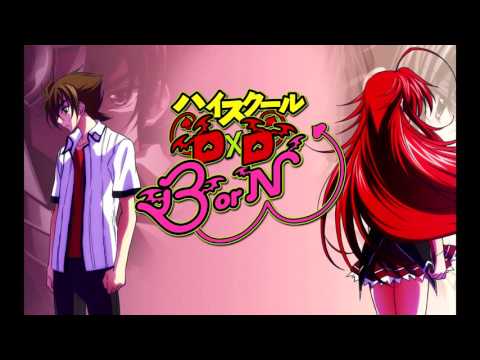 Highschool DxD BorN OP [FULL] (Bless Your Name - Choucho)