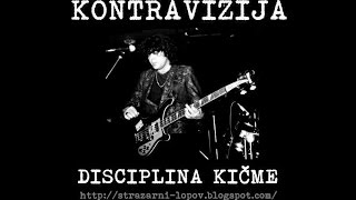 KONTRAVIZIJA &#39;90 - Disciplina Kičme