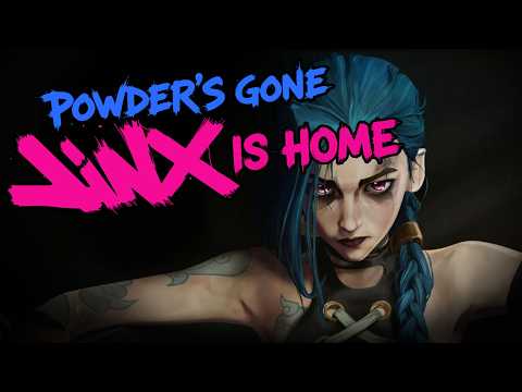 Powder's Gone (Jinx Is Home) - "I'm the Monster That You Made" | Arcane | Jinx Villain Song