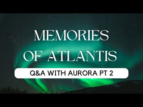 Memories of Atlantis Part 2