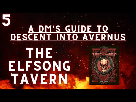 A DM's Guide: Descent Into Avernus | The Elfsong Tavern