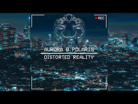 Aurora B.Polaris - Forgotten [Distorted Reality EP] {Future Garage / Chillstep}