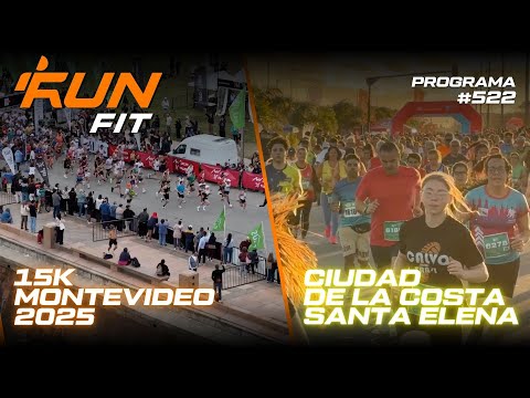 PROGRAM #522 | Coverage of the 15K MONTEVIDEO and the Ciudad de la Costa - Santa Elena race 2025