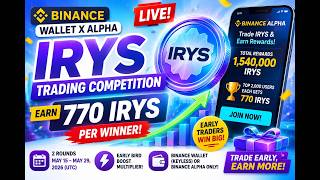 How To Earn 770 IRYS FREE on Binance Alpha (Step-by-Step Guide)