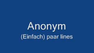Anonym - (Einfach) paar lines
