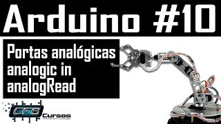 Curso de Arduino #10 - Portas analógicas
