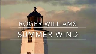 SUMMER WIND - Roger Williams