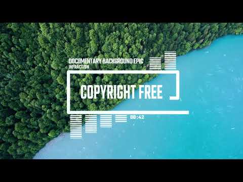 Documentary Background Epic Music by Infraction [No Copyright Music] / Planet Nine