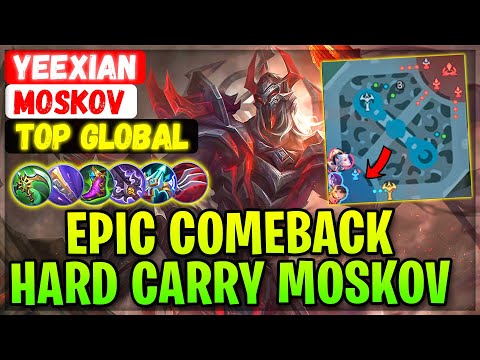 Epic Comeback Hard Carry Moskov [ Top 1 Global Moskov S27 ] YeeXian - Mobile Legends Emblem Build