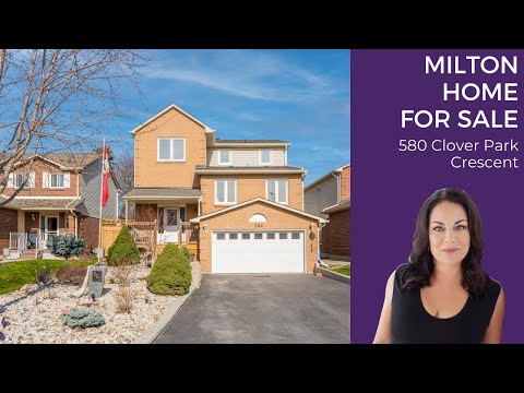 Milton Real Estate | 580 Clover Park Crescent | Milton Homes for Sale