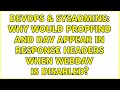 DevOps SysAdmins Why Would PROPFIND And DAV Appear In Response Headers When WebDAV Is Disabled