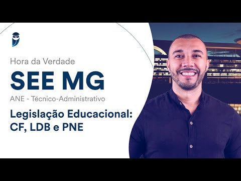 Hora da Verdade SEE MG - ANE - Técnico - Administrativo: Legislação Educacional: CF, LDB e PNE
