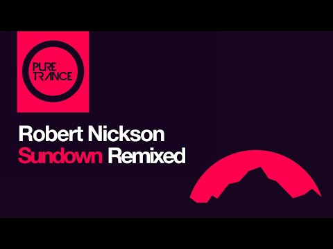 Robert Nickson - Sundown (Stoneface & Terminal Remix)