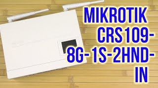 Mikrotik CRS109-8G-1S-2HnD-IN - відео 1
