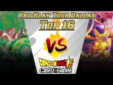DBS Pro-Play Tour: Dallas Top 16 - Prison Frieza vs. Broly Blue Green