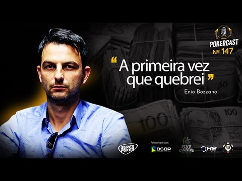 [PÍLULAS] "A primeira vez que quebrei" - Enio Bozzano - Pokercast 147