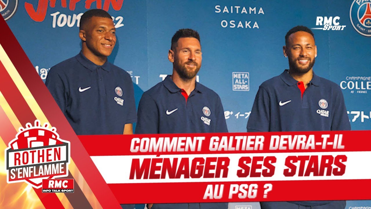 PSG : Mbappé, Messi, Neyma ... Comment Galtier devra-t-il ménager les stars parisiennes ?