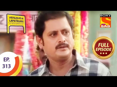 Ep 313 - Elija Tries To Hide - Lapataganj - Full Episode