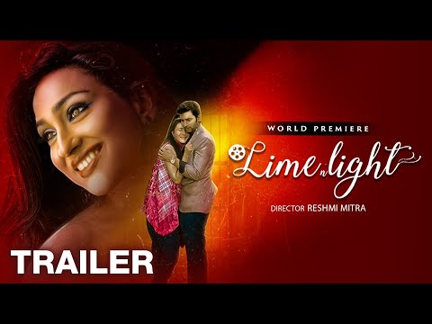 Official Trailer: Lime N Light | Rituparna Sengupta, Arjun Chakrabarty, Jeetu |Streaming 16 October