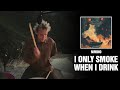 Nimino I Only Smoke When I Drink Drum Cover On The Mountains