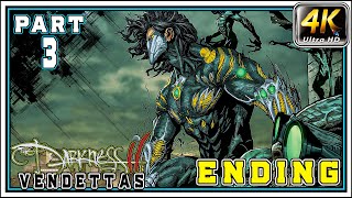 THE DARKNESS 2 VENDETTAS Full Gameplay Walkthrough PART 3 - Mission 7 & 8 [4K 60FPS] - ENDING