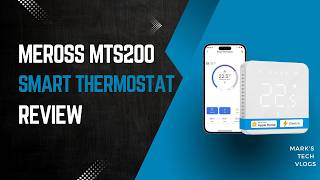 Meross MTS200 Review: Smart Thermostat for Electric Underfloor Heating with Apple HomeKit