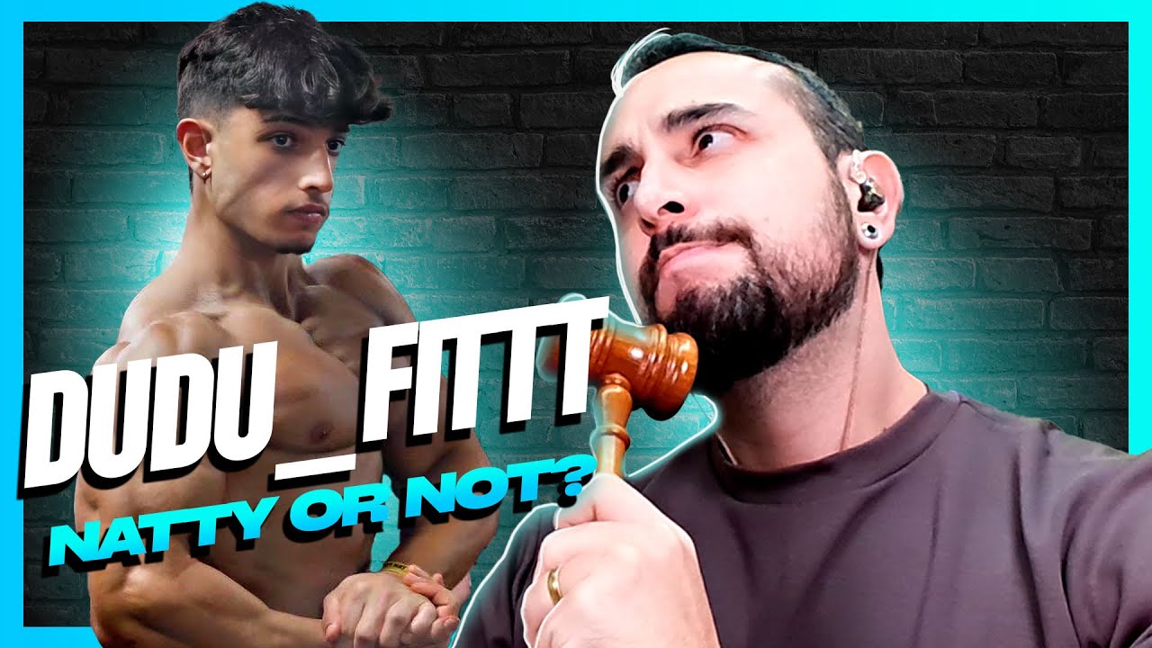 Natty ou Fake Natty - Dudu Fit (Brasil)