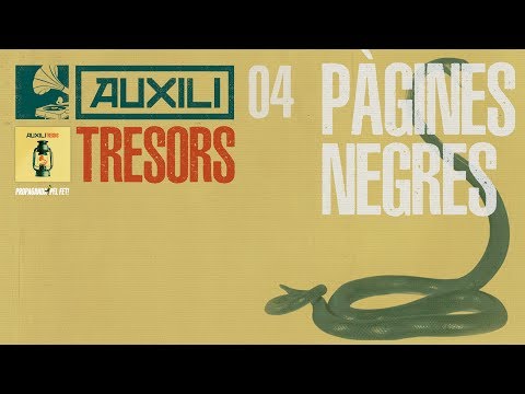 AUXILI - 04. Pàgines negres (Tresors, 2018)