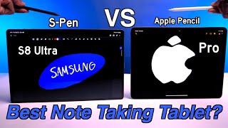 S-Pen Better than Apple Pencil? - iPad Pro M1 vs Galaxy Tab S8 Ultra