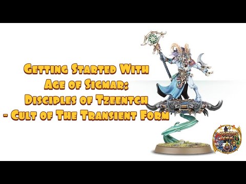 Getting Started with Age of Sigmar: Disciples of Tzeentch - Cult of The Transient Form