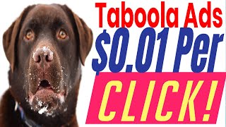 Secret to Get $0.01 Clicks on Taboola Ads PPC Network - 1 Cent Clicks!