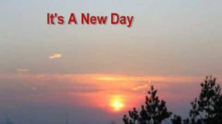 It's A New Day (Everything is going my way)