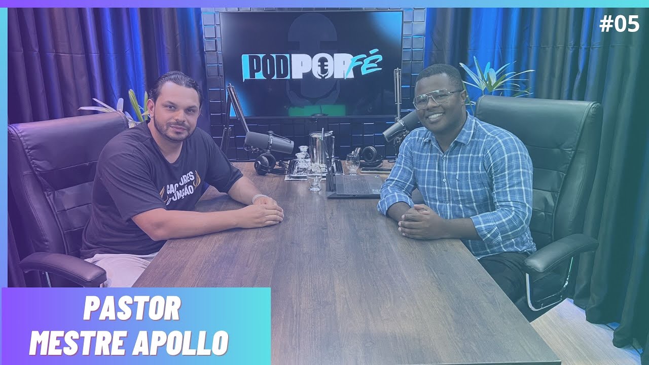 MESTRE APOLO - PODPOFÉ #EP05
