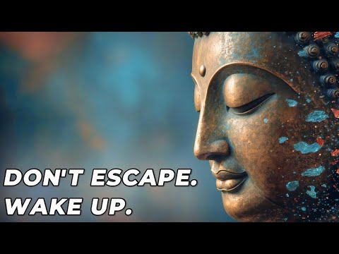 You Can’t Escape Your Mind — But You Can Wake Up from It | Buddhist Wisdom